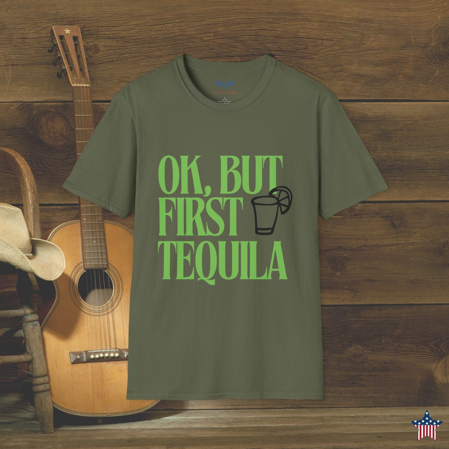 OK, But First Tequila T-Shirt