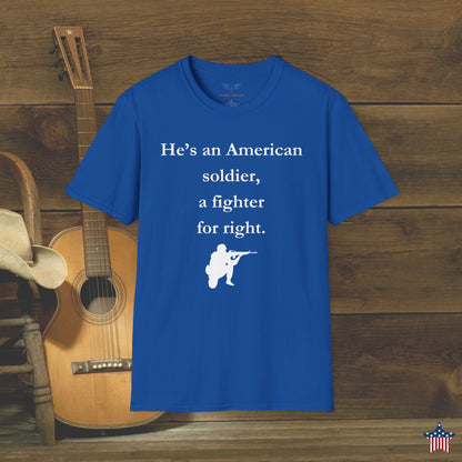 American Soldier Unisex T-Shirt - Fighter for Right