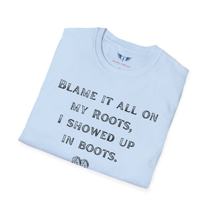 Blame it All on My Roots T-Shirt