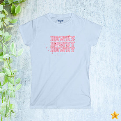 Howdy Howdy Howdy Women's T-Shirt