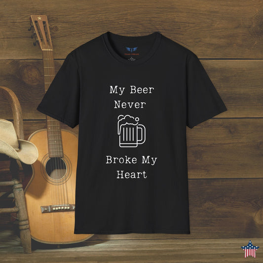 My Beer Never Broke My Heart T-Shirt