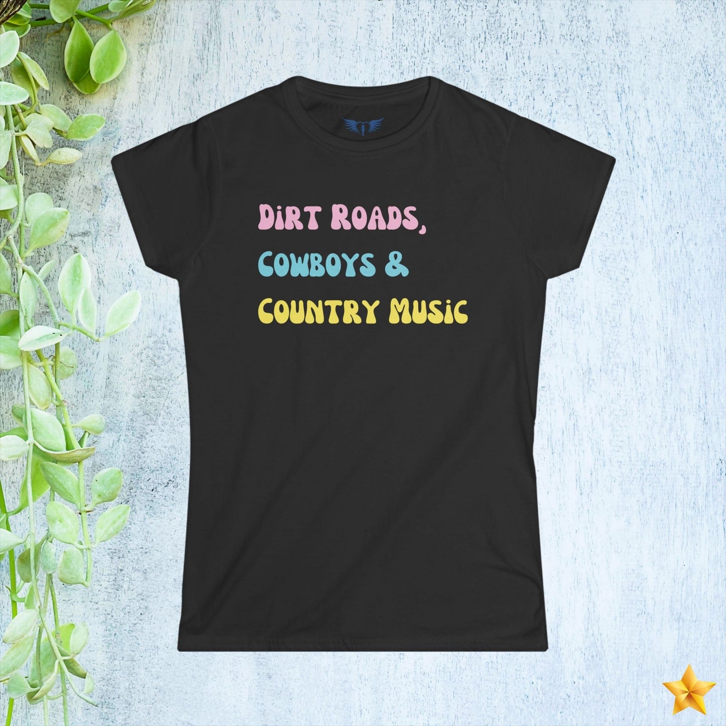 Dirt Roads, Cowboys, & Country Music Women's T-Shirt