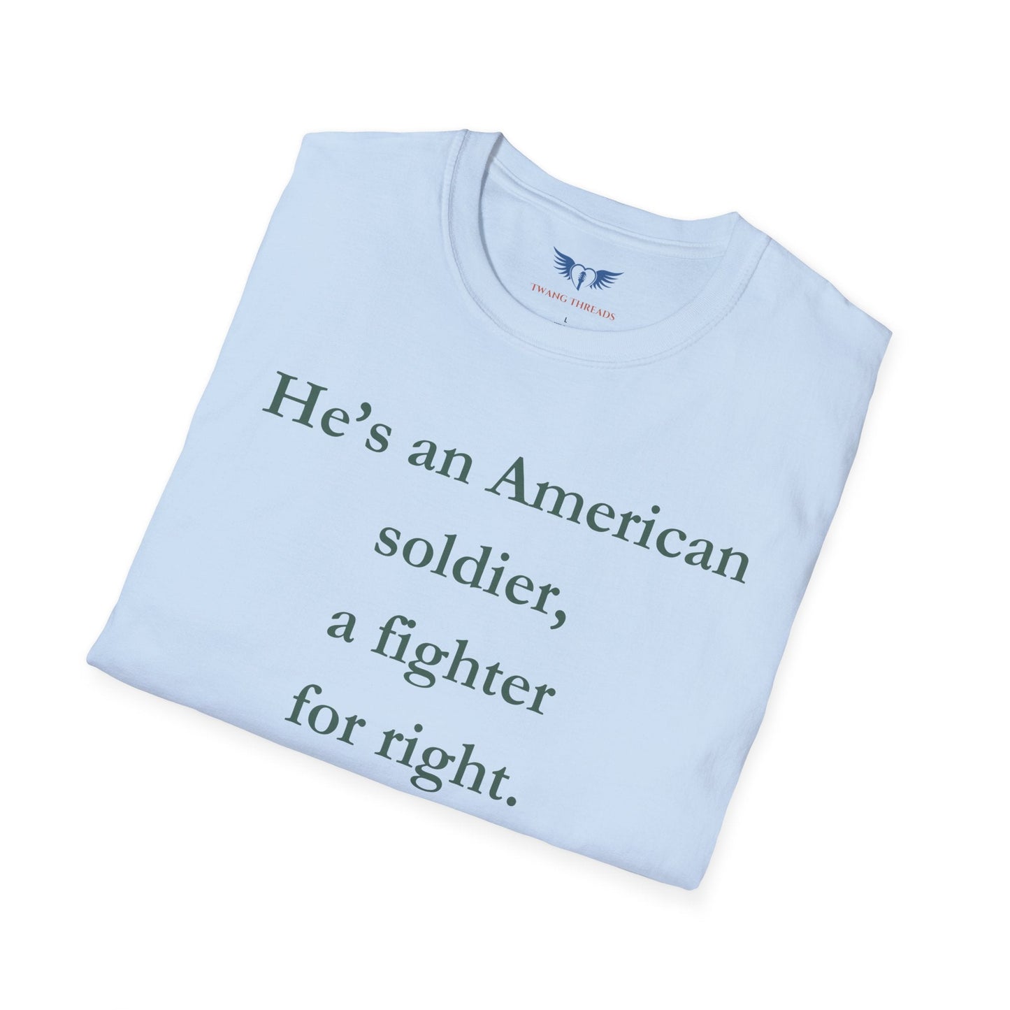 American Soldier Unisex T-Shirt - Fighter for Right