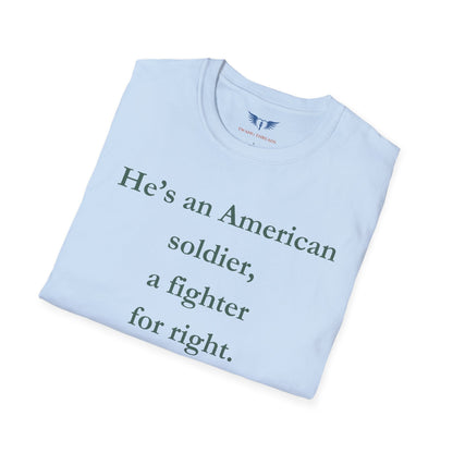 American Soldier Unisex T-Shirt - Fighter for Right