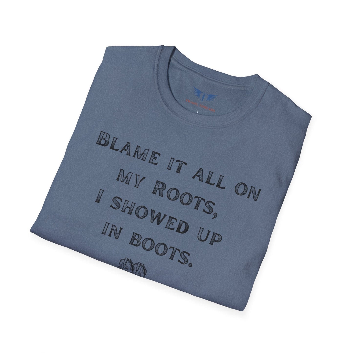 Blame it All on My Roots T-Shirt